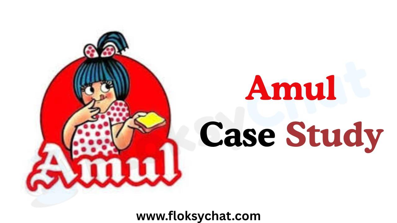 🐄 Amul Case Study: How India’s Dairy Revolution Began with Farmers & Dr. Verghese Kurien